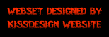 Webset  by  KissDesign Website